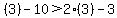 %283%29-10%3E2%2A%283%29-3