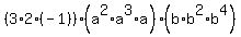 %283%2A2%28-1%29%29%28a%5E2%2Aa%5E3%2Aa%29%28b%2Ab%5E2%2Ab%5E4%29