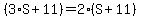 %283%2AS%2B11%29+=+2%2A%28S%2B11%29