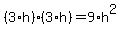 %283%2Ah%29%2A%283%2Ah%29=9%2Ah%5E2