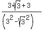 %283%2Asqrt%283%29%2B3%29%2F%28%283%5E2-sqrt%283%29%5E2%29%29