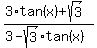 %283%2Atan%28x%29%2Bsqrt%283%29%29%2F%283-sqrt%283%29%2Atan%28x%29%29