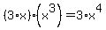 %283%2Ax%29%2A%28x%5E3%29=3%2Ax%5E4