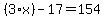%283%2Ax%29-17+=+154