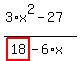 %283%2Ax%5E2-27%29%2F%28highlight_red%28+18+%29-6%2Ax%29