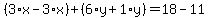 %283%2Ax-3%2Ax%29%2B%286%2Ay%2B1%2Ay%29=18-11