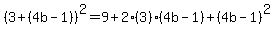 %283%2B%284b-1%29%29%5E2=9%2B2%283%29%284b-1%29%2B%284b-1%29%5E2