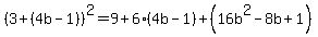 %283%2B%284b-1%29%29%5E2=9%2B6%284b-1%29%2B%2816b%5E2-8b%2B1%29