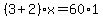 %283%2B2%29x=60%2A1