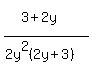 %283%2B2y%5E%22%22%29%2F%282y%5E2%282y%2B3%29%29