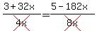 %283%2B32x%29%2Fcross%284x%29=%285-182x%29%2Fcross%288x%29