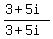 %283%2B5i%29%2F%283%2B5i%29