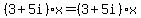 %283%2B5i%29x=%283%2B5i%29x