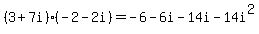 %283%2B7i%29%28-2-2i%29+=+-6+-+6i+-+14i+-+14i%5E2