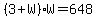 %283%2BW%29W=648