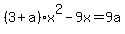 %283%2Ba%29x%5E2-9x=9a
