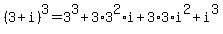 %283%2Bi%29%5E3=3%5E3%2B3%2A3%5E2%2Ai%2B3%2A3%2Ai%5E2%2Bi%5E3