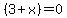 %283%2Bx%29=0