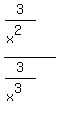 %283%2F%28x%5E2%29%29%2F%283%2F%28x%5E3%29%29