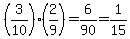 %283%2F10%29%282%2F9%29=+6%2F90=+1%2F15