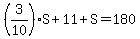 %283%2F10%29S%2B11%2BS=180