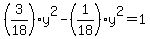 %283%2F18%29y%5E2-%281%2F18%29y%5E2=1