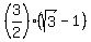 %283%2F2%29%2A%28sqrt%283%29-1%29