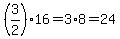 %283%2F2%29%2A16=+3%2A8=+24