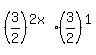 %283%2F2%29%5E%282x%29%2A%283%2F2%29%5E1%29