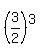 %283%2F2%29%5E3