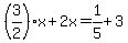 %283%2F2%29x%2B2x=1%2F5%2B3