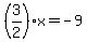 %283%2F2%29x=-9