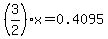 %283%2F2%29x=0.4095