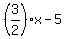 %283%2F2%29x+-+5