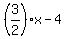 %283%2F2%29x-4