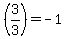 %283%2F3%29=-1%29