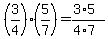 %283%2F4%29%2A%285%2F7%29+=+%283%2A5%29%2F%284%2A7%29