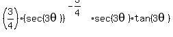 \"%283%2F4%29%2A%28sec%283theta%29%29%5E%28-3%2F4%29%2Asec%283theta%29%2Atan%283theta%29\"