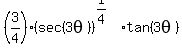 \"%283%2F4%29%2A%28sec%283theta%29%29%5E%281%2F4%29%2Atan%283theta%29\"
