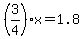 %283%2F4%29%2Ax=+1.8