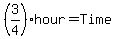 %283%2F4%29+hour+=+Time