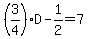 %283%2F4%29D+-+1%2F2+=+7