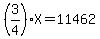 %283%2F4%29X=11462