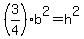 %283%2F4%29b%5E2+=+h%5E2