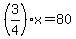 %283%2F4%29x=80