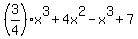 %283%2F4%29x%5E3%2B4x%5E2-x%5E3%2B7