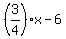 %283%2F4%29x+-+6