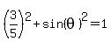 %283%2F5%29%5E2%2Bsin%28theta%29%5E2=1