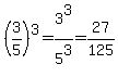 %283%2F5%29%5E3+=+3%5E3%2F5%5E3+=+27%2F125