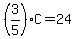 %283%2F5%29C=24